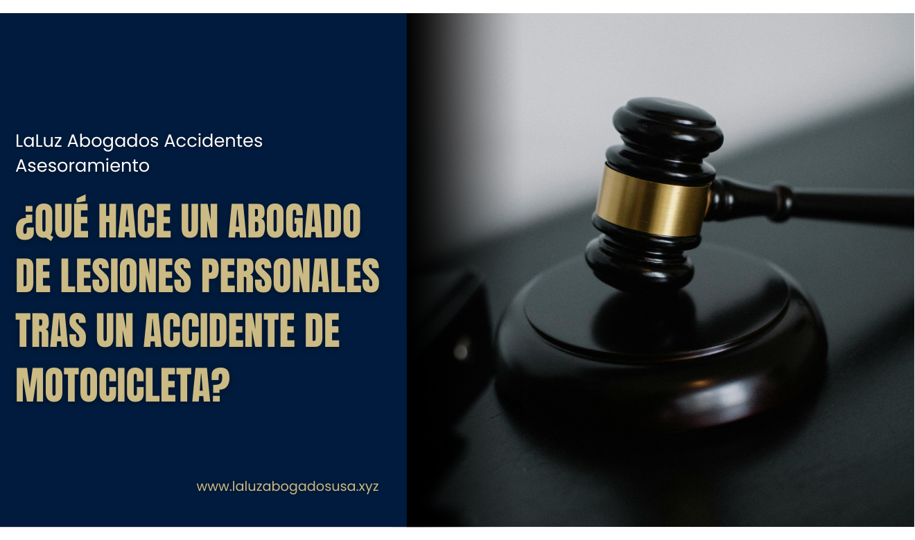 abogado de lesiones personales accidente motocicleta