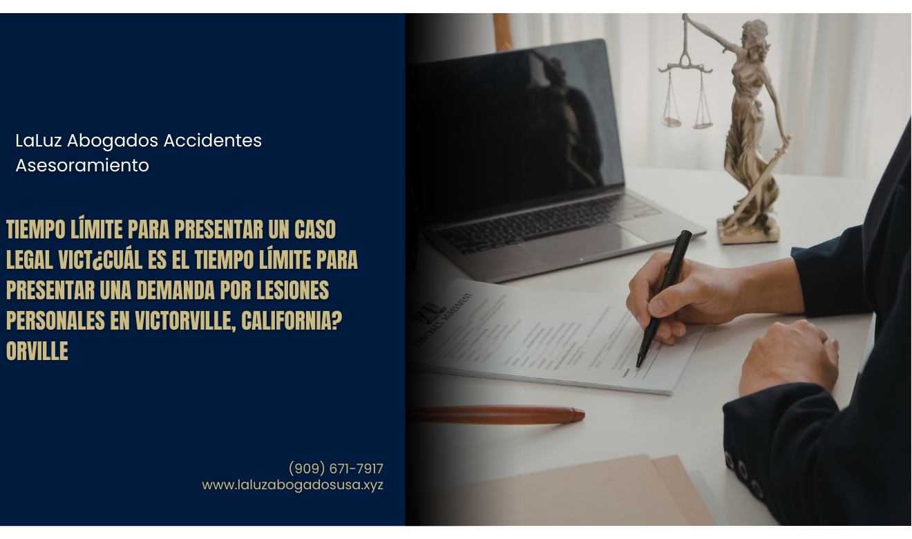 tiempo límite para presentar un caso legal Victorville